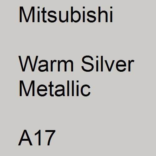 Mitsubishi, Warm Silver Metallic, A17.